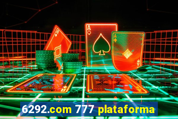 6292.com 777 plataforma